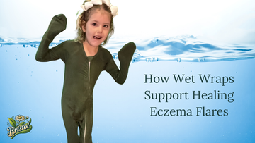 How to Wet Wrap Eczema: Heal Overnight with Bristol Butter Pajamas